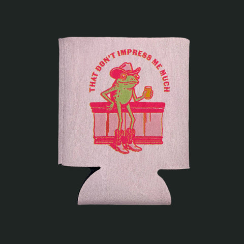 That Don't Impress Me Much Frog Cowgirl Koozie