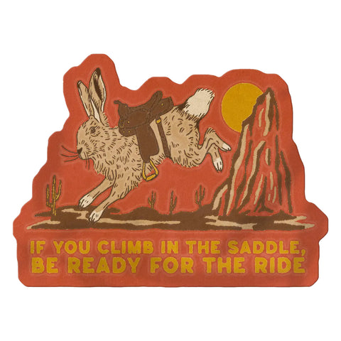 Be Ready For The Ride Jack Rabbit Sticker