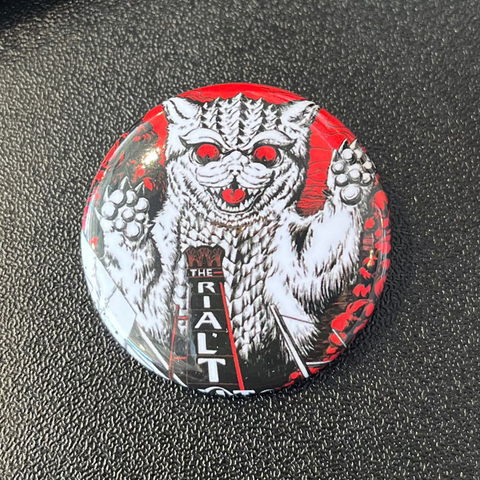 Rialto Theatre Catzilla Button Pin
