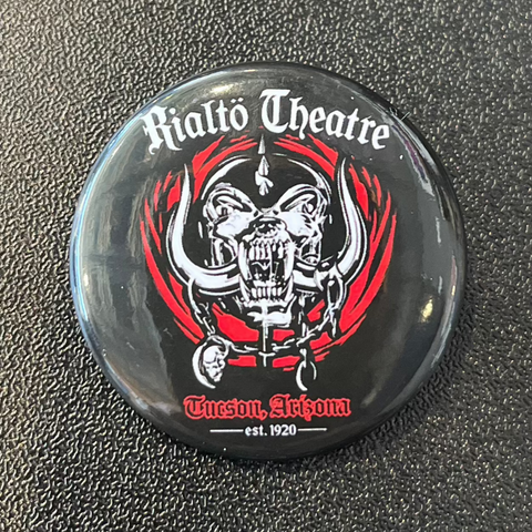 Rialto Theatre Motörhead-inspired Button